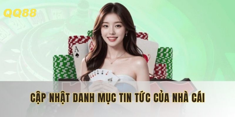 Cập nhật theo dữ kiện chính xác, thực tế